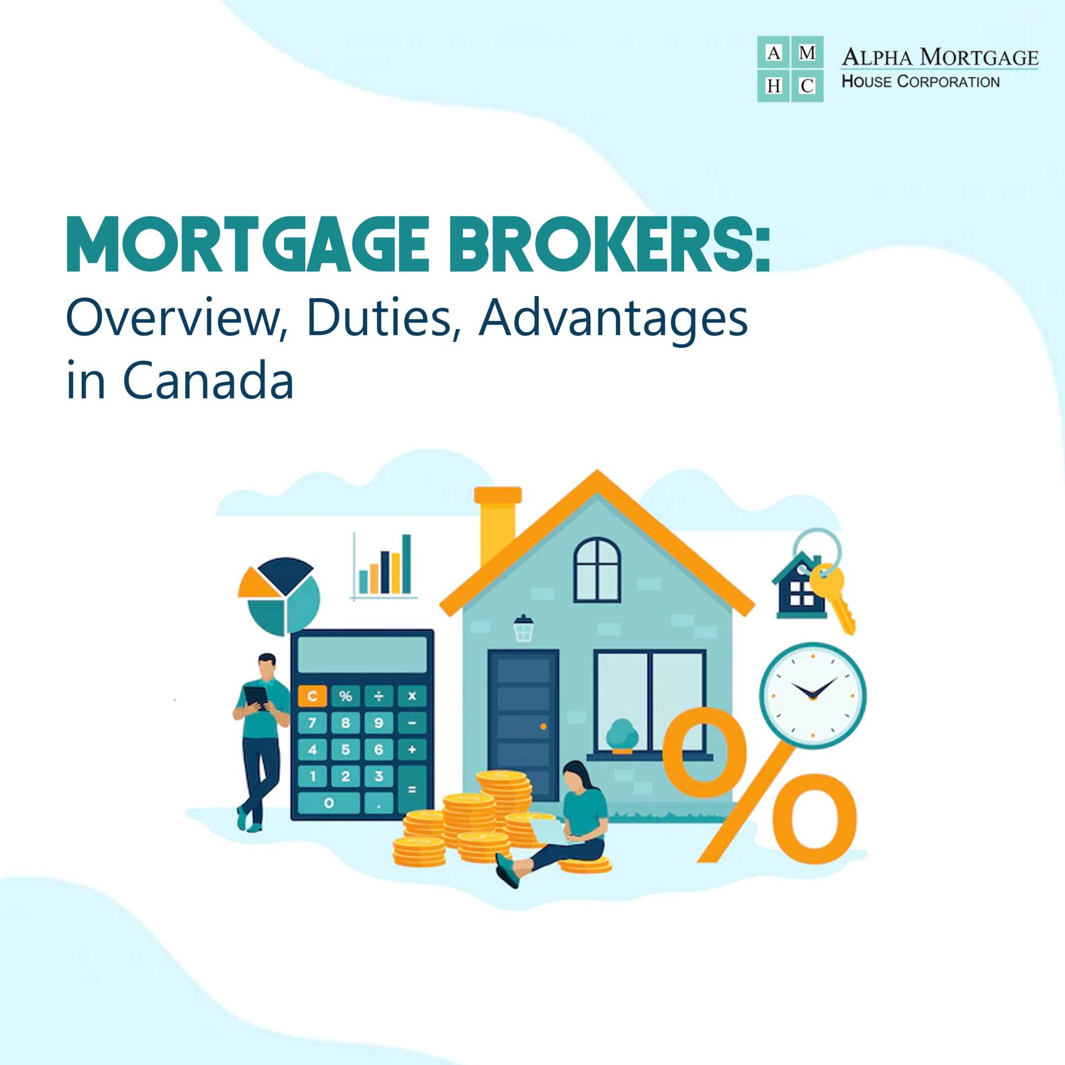 Mortgage Brokers - Overview, Duties, Advantages in Canada