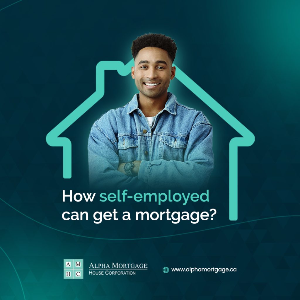How To Get A Mortgage if you are Self-Employed